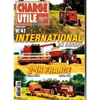 Charge utile HS n°41 Les Tracteurs International en europe