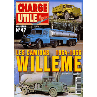 Charge Utile HS N°47 Les camions Willeme de 1954-1956